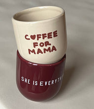 Load image into Gallery viewer, Glossy Cup Coffee for Mama
